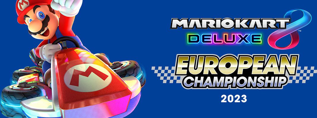 Mario Kart 8 Deluxe European Championships 2023