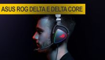ASUS ROG Delta e Delta Core Headsets
