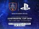 FIFA 19 - Continental Cup 2018