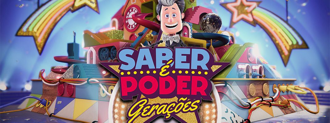 Saber é Poder: Gerações