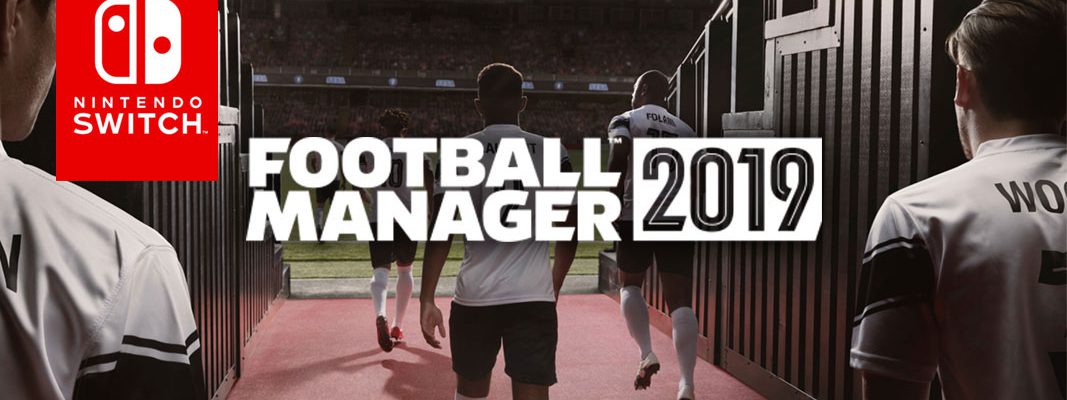 Football Manager 2019 na Nintendo Switch