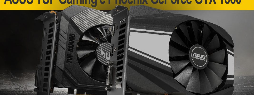 TUF Gaming GeForce GTX 1660 e Phoenix GeForce GTX 1660