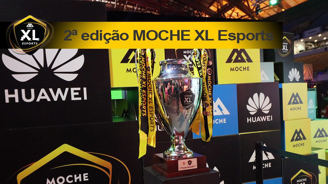 MOCHE XL Esports 2019
