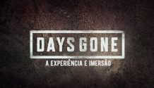 Days Gone: A Experiência e Imersão