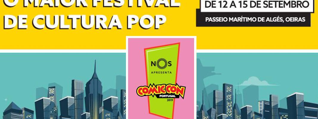 Comic Con Portugal 2019