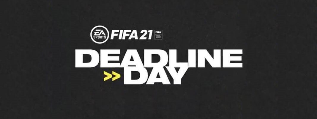 FIFA 21: Deadline Day