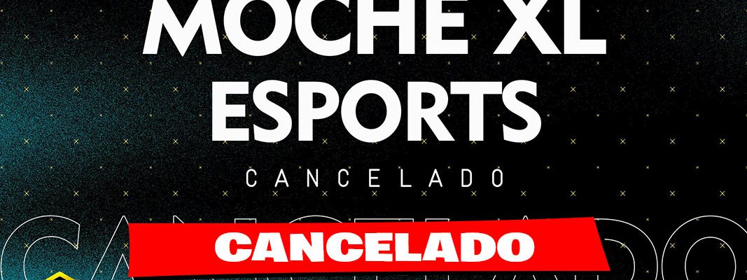 MOCHE XL Esports 2020 foi cancelado
