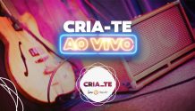 Galp e Rock in Rio juntam artistas nacionais para live Cria-Te ao Vivo Rock in Rio e Galp - Cria-Te ao Vivo