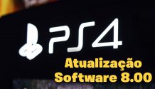 PlayStation 4 recebe atualização de software 8.00