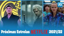 As 10 séries Netflix para acompanhar em 2021 e 2022