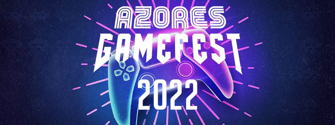 Azores Game Fest 2022