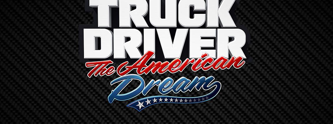 Truck Driver: The American Dream