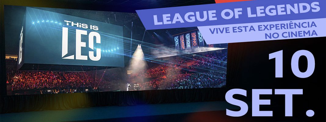 League of Legends no cinema com a NOS Cinemas