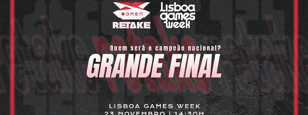 Lisboa Games Week recebe Grande Final de 2023 do OMEN RETAKE
