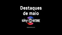 SkyShowtime: Destaques de maio