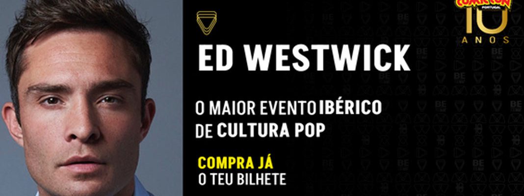 Ed Westwick - Comic Con Portugal 2024