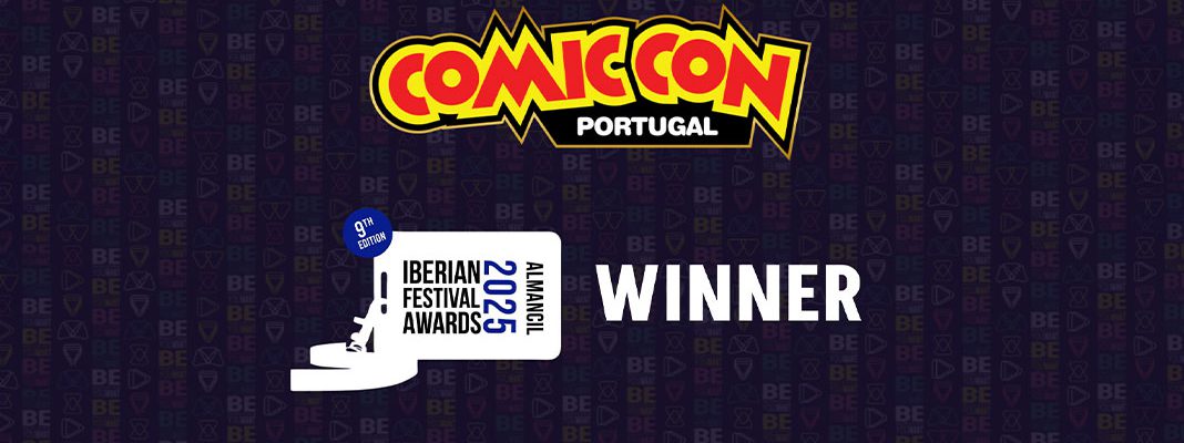 Comic Con Portugal | Iberian Festival Awards