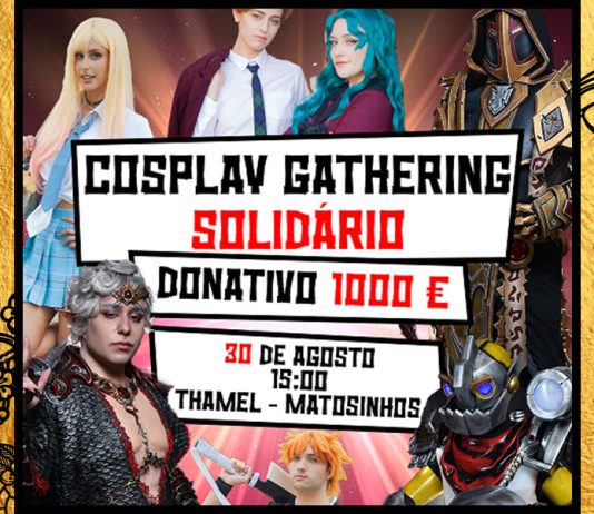 Cosplay Gathering Solidário reúne fãs em Matosinhos