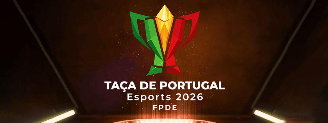 Taça de Portugal Esports 2026